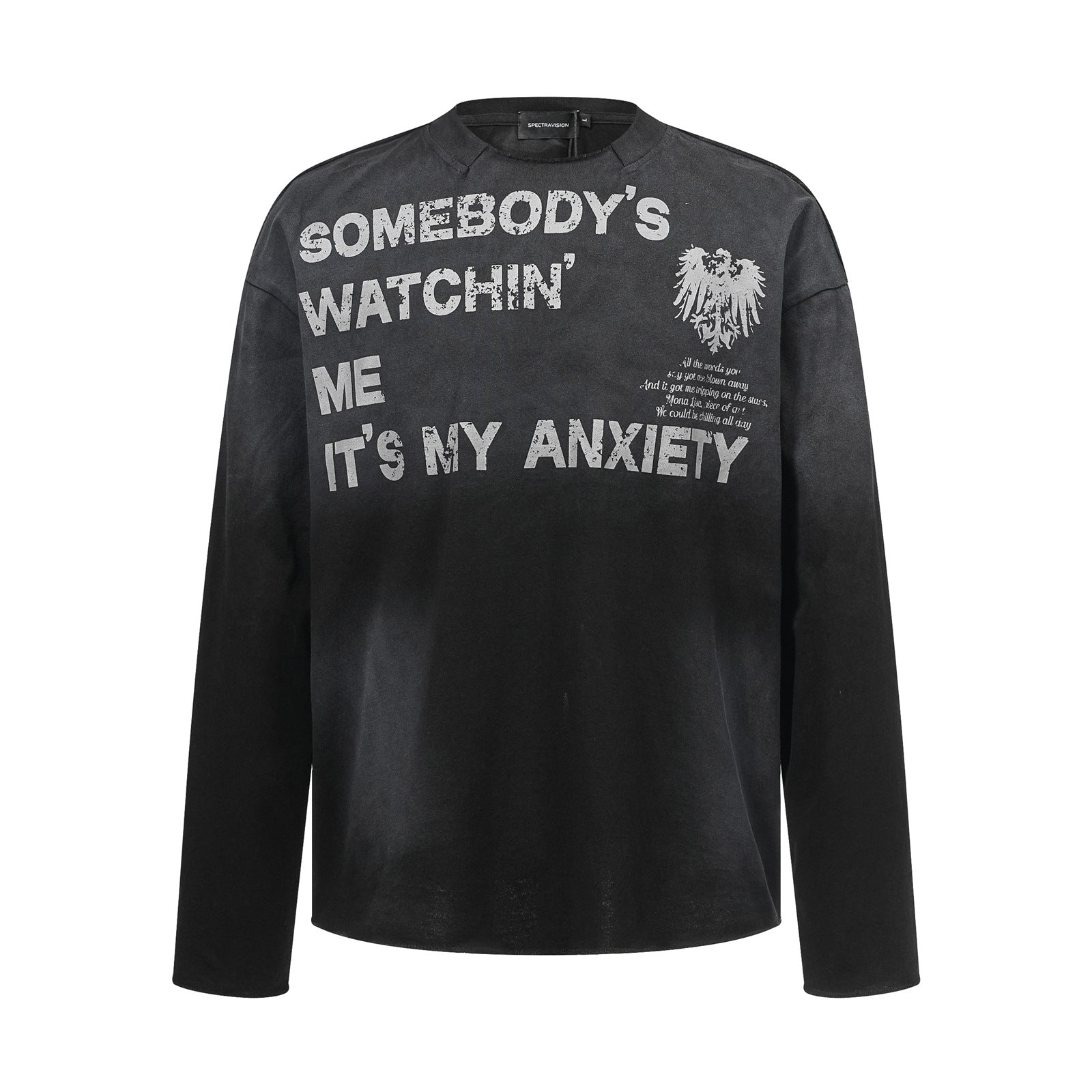 Somebody’s wathchin’ Longsleeve